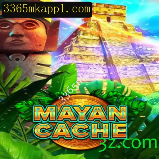 Explorando o Mundo de MayanCache: O Novo Fenômeno de 3365mk app